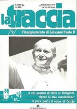 La traccia : l’insegnamento di Giovanni Paolo 2 : rivista mensile. Numero 9 1986