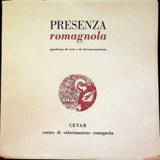 Presenza romagnola: secondo quaderno di testi e di documentazioni. Realizzato da
