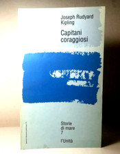 CAPITANI CORAGGIOSI DI JOSEPH RUDYARD KIPLING STORIE DI MARE 7 L'UNITA' - (162)
