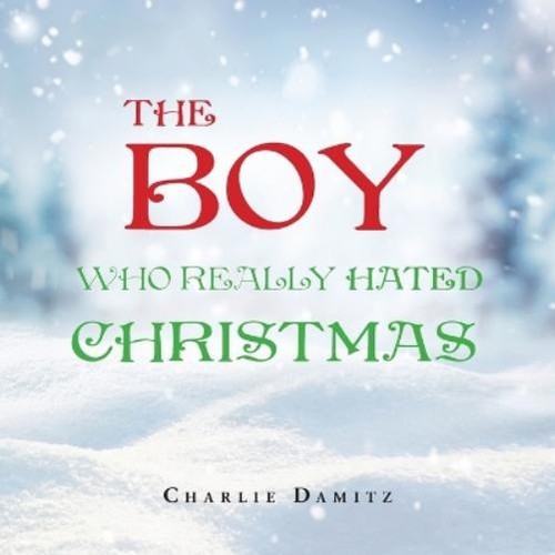 Charlie damitz the boy who - damitz,