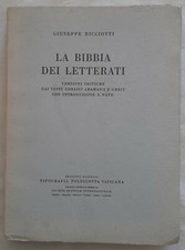 Giuseppe Ricciotti - La Bibbia dei Letterati  - Edizioni Ecclesia 1963