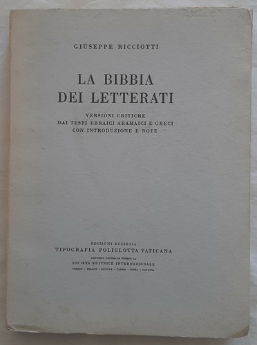 Giuseppe ricciotti la bibbia - giuseppe,