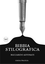 Bibbia Stilografica - 400 pagine Guida pratica - Chillemi Edizioni 🖊️