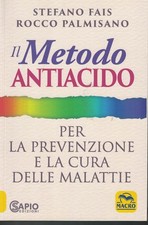 IL METODO ANTIACIDO PER LA