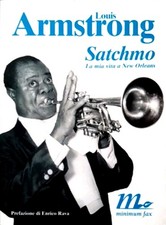 Louis Armstrong Satchmo La mia vita a New Orleans 1° ed 2004 Minimum Fax LikeNEW
