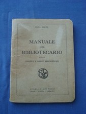 PINTO-MANUALE DEL BIBLIOTECARIO DELLE PICCOLE E MEDIE BIBLIOTECHE-ROMA 1936*