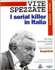 VITE SPEZZATE:I SERIAL KILLER