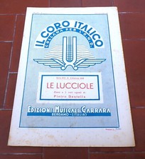 Spartito LE LUCCIOLE Pietro Dentella Luigi Rocca - 1942 Il Coro Italico Carrara