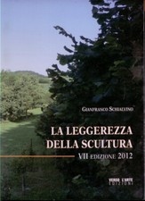 la LEGGEREZZA della SCULTURA