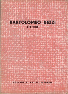 Bartolomeo bezzi pittore - bartolomeo,