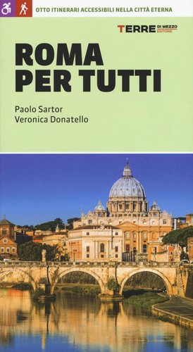 Roma per tutti otto itinerari - tutti.,