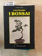 Coltiviamo i bonsai - Vanna