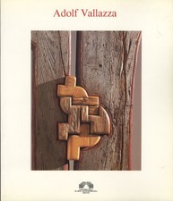 Adolf Vallazza: l'arte e la montagna.