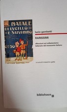 Rarissimi. Libro Sui Libri Rari E Introvabili Per Collezionisti