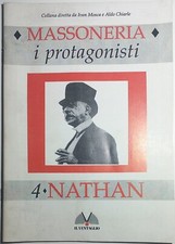 MASSONERIA-I PROTAGONISTI-COLLANA DIRETTA IVAN MOSCA E ALDO CHIARLE-4-NATHAN1995