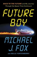 Future Boy by Michael J Fox