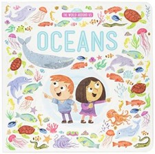The World Around Us: Oceans (The World Around Us Boards) - AA.VV