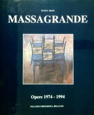 MASSAGRANDE. OPERE 1974-1994  RIZZI PAOLO EDIZIONI CASTALDI 1994