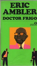 Eric ambler doctor frigo - ambler,, frigo-