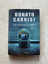 Donato Carrisi - La Casa Delle Voci  | Longanesi