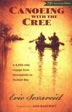 Canoeing with the Cree: A