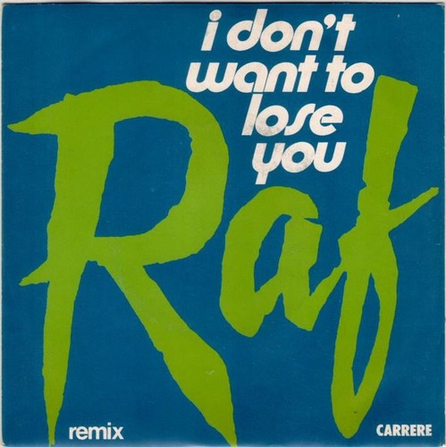 Raf don want - raf, don't