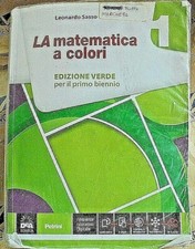 LA MATEMATICA A COLORI VOL.1 EDIZIONE VERDE PER PRIMO BIENNIO - SASSO - PETRINI