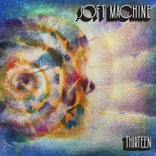 Soft Machine Thirteen (New 2