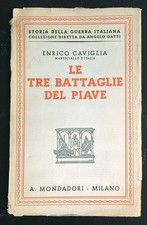 LE TRE BATTAGLIE DEL PIAVE