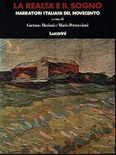 La realta' e il sogno. Narratori italiani del Novecento 2 [Paperback]