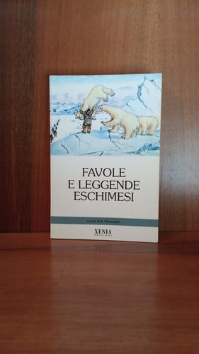 Favole leggende eschimesi - eschimesi,
