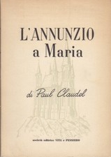 L'annunzio a Maria. Trad. di Francesco Casnati.
