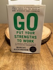 Go Put Your Strengths to Work
