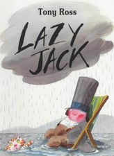 Lazy Jack By Tony Ross