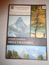 NELLA VALSASSINA Giuseppe Nangeroni Comitato scientifico C.A.I. 1977 /145/
