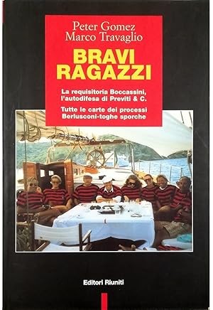 Bravi ragazzi requisitoria - bravi, ragazzi.