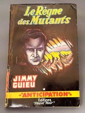 Fiume Nero Anticipazione Fucile N°91 1957 Il Regno Dei Mutanti - Jimmy Guieu