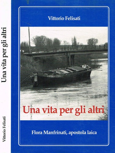 Una vita per gli altri - , flora