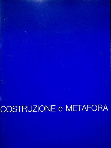 Costruzione metafora - costruzione, e