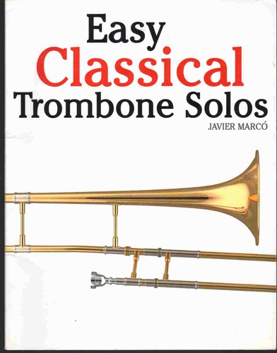 Easy classical trombone - easy,