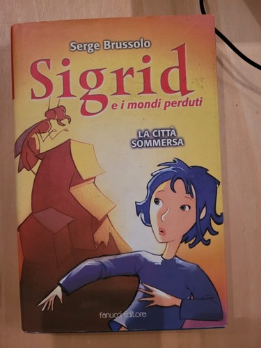 Sigrid mondi perduti la - e, i