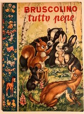 Bruscolino tutto pepe Collana gaia Editrice Piccoli Milano  1968