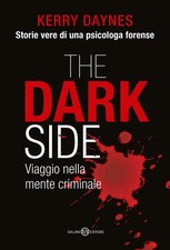 The dark side. Viaggio nella
