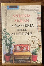 La Masseria delle Allodole - Antonia Arslan
