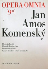 OPERA OMNIA 9/II  CZECH EDITION AMOS KOMENSKÝ JAN ACADEMIA PRAHA 2013 