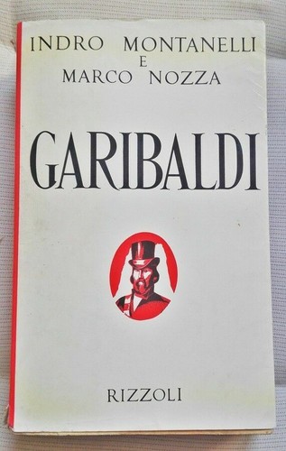 Garibaldi indro montanelli - garibaldi,