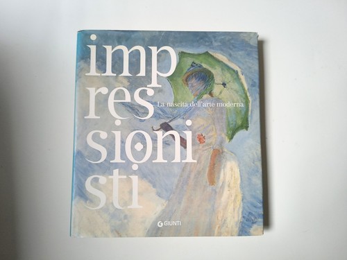 Libro impressionisti la - impressionisti,