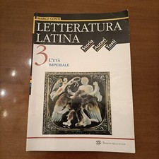 Libro Letteratura Latina Storia-autori-testi Vol.3 L'età Imperiale Marco...