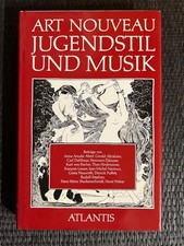 Art nouveau, Jugendstil und Musik von Jürg Stenzl  | 📕 610