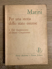Per una storia dello stato Estense, dal quattrocento all' . . cinquecento.Marini